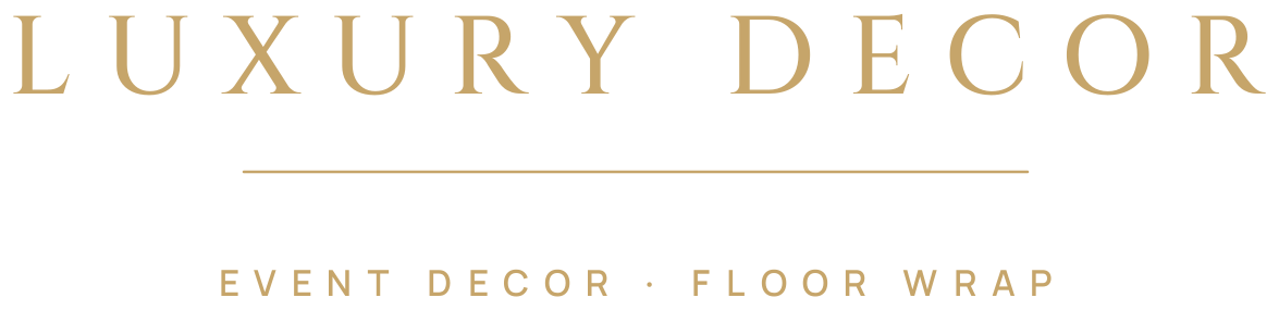 Luxury Decor — Event Decor · Floor Wrap